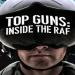 Top Guns: Inside the RAF