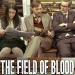 The Field of Blood