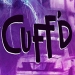 Cuff'd