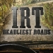 IRT Deadliest Roads