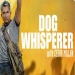 Dog Whisperer