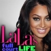 La La's Full Court Life