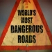 World's Most Dangerous Roads