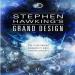Stephen Hawkings Grand Design