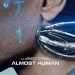 Almost Human