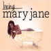 Being Mary Jane