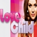 Love Child (AU)