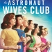The Astronaut Wives Club