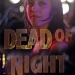 Dead of Night