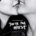 You're The Worst