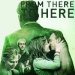 From There To Here