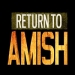 Return to Amish