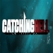 Catching Hell