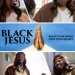 Black Jesus