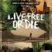 Live Free or Die