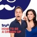 How to Be a Grown Up