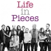 Life in Pieces