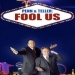 Penn & Teller: Fool Us