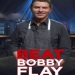 Beat Bobby Flay