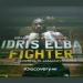 Idris Elba: Fighter