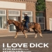 I Love Dick