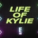 Life of Kylie
