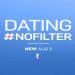 Dating #NoFilter