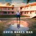 David Makes Man