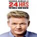 Gordon Ramsay's 24 Hours to Hell and Back