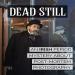 Dead Still