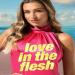 Love in the Flesh
