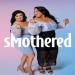 sMothered