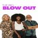 The Big Blow Out